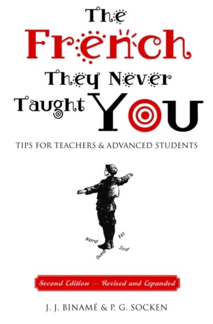 The French They Never Taught You