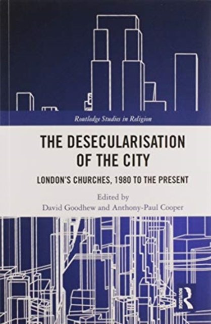 The Desecularisation of the City