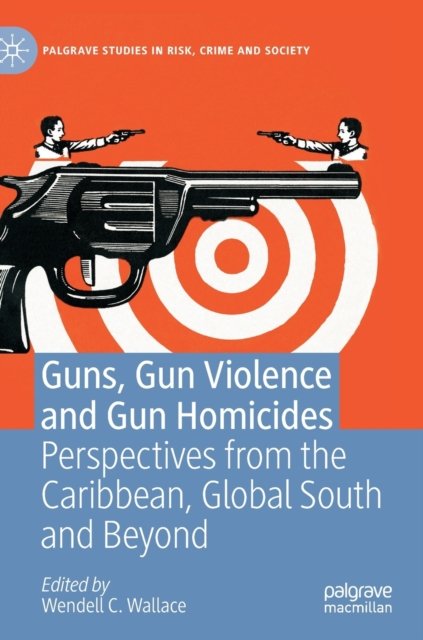 Guns, Gun Violence and Gun Homicides