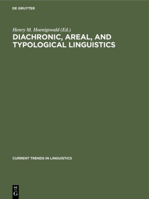 Diachronic, Areal, and Typological Linguistics