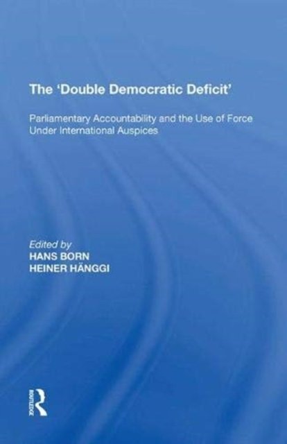 The ''Double Democratic Deficit''