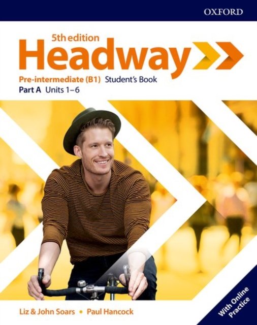 Headway: Pre-Intermediate: Student''s Book A with Online Practice