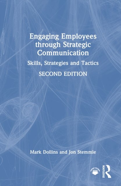 Engaging Employees through Strategic Communication
