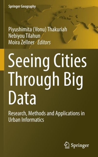 Seeing Cities Through Big Data