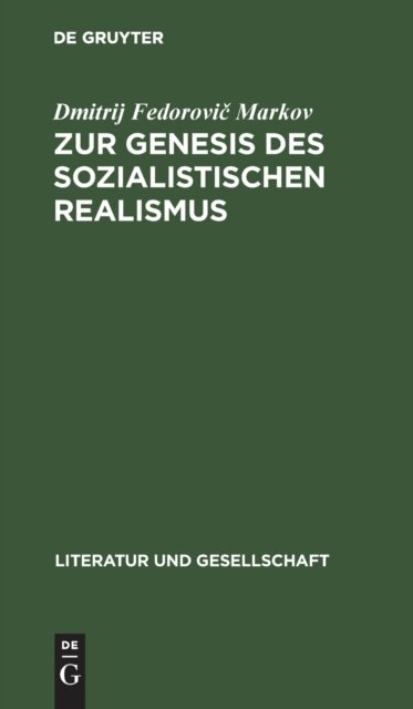 Zur Genesis Des Sozialistischen Realismus