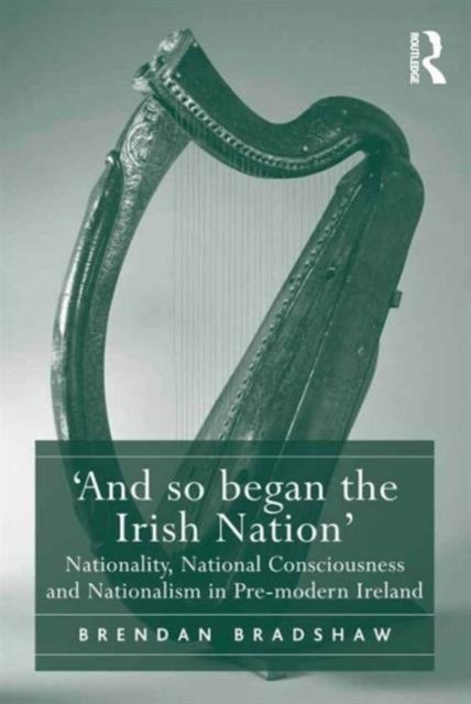 ''And so began the Irish Nation''
