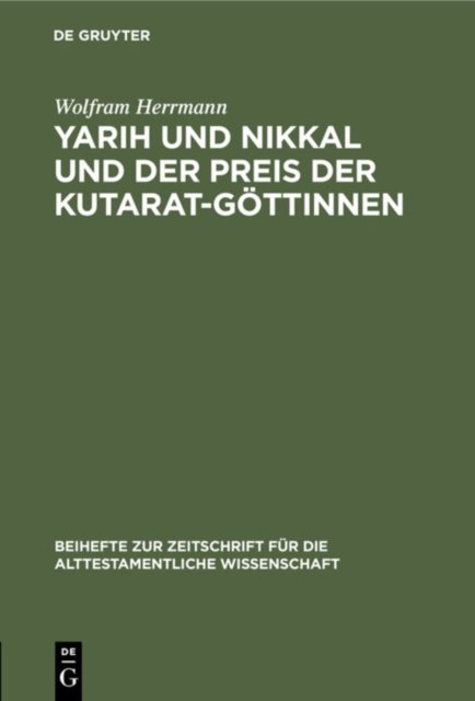 Yarih Und Nikkal Und Der Preis Der Kutarat-Gottinnen