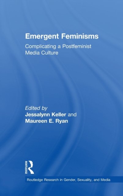 Emergent Feminisms