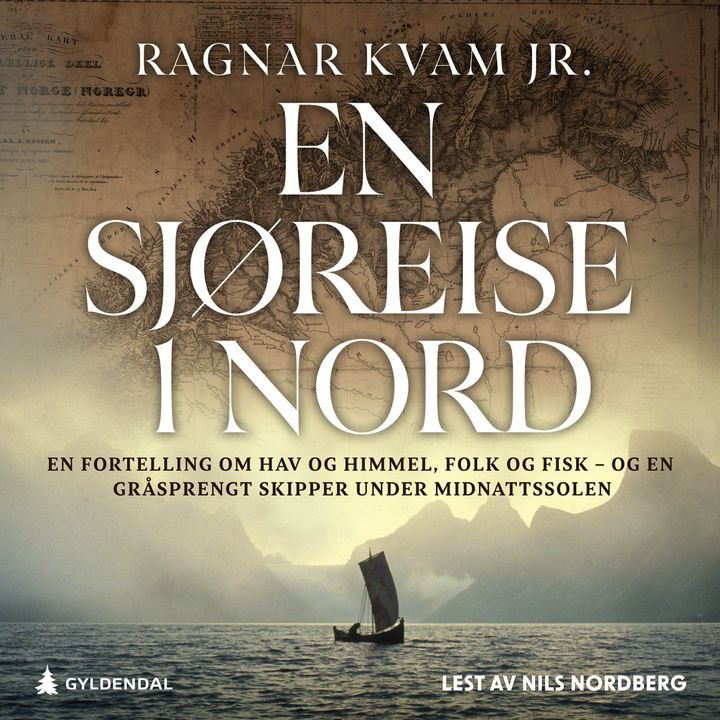 En sjøreise i nord - en fortelling om hav og himmel, folk og fisk - og en gråsprengt skipper under midnattssolen