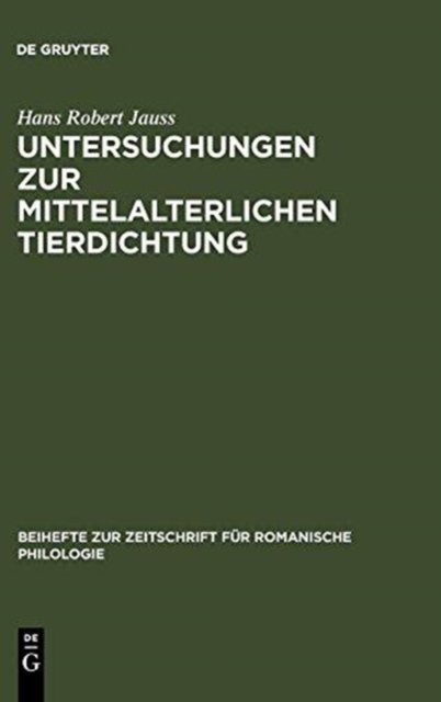 Untersuchungen Zur Mittelalterlichen Tierdichtung