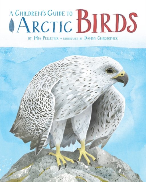 Children''s Guide to Arctic Birds