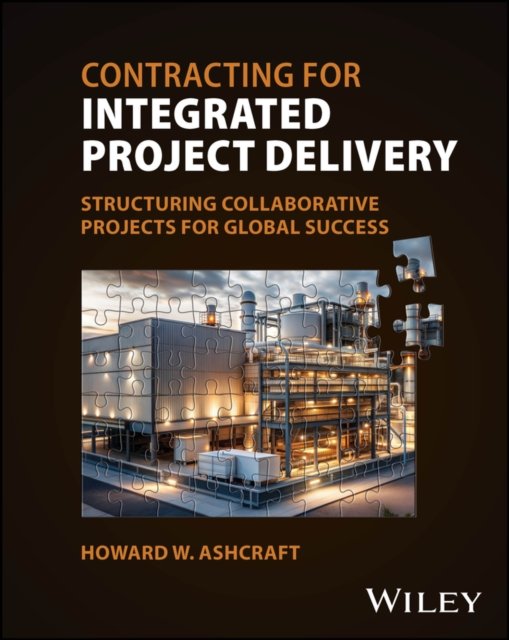 Contracting for Integrated Project Delivery
