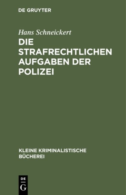 Die Strafrechtlichen Aufgaben Der Polizei