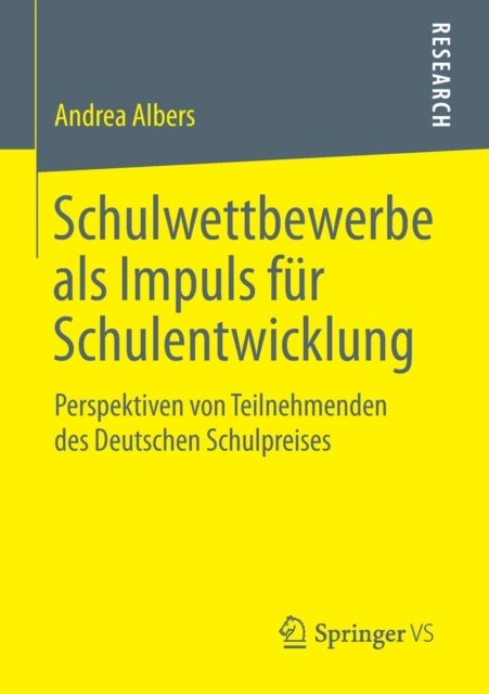 Schulwettbewerbe als Impuls fur Schulentwicklung
