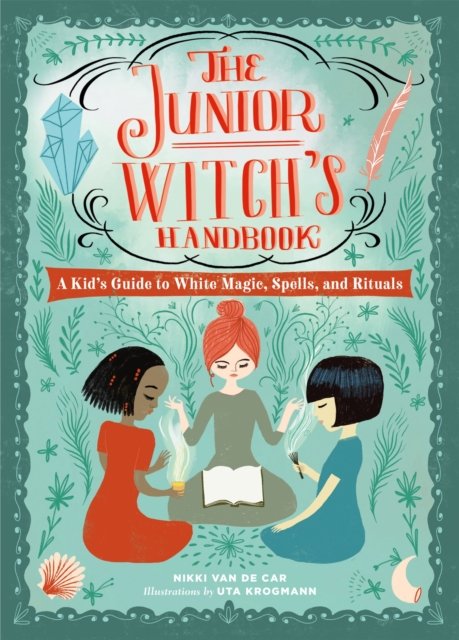 The Junior Witch''s Handbook