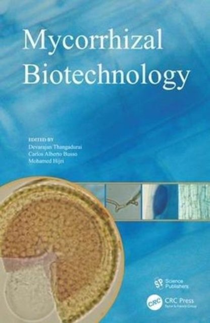 Mycorrhizal Biotechnology