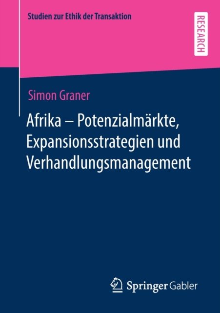 Afrika - Potenzialmarkte, Expansionsstrategien und Verhandlungsmanagement
