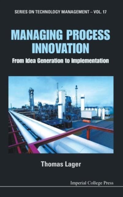 MANAGING PROCESS INNOVATION