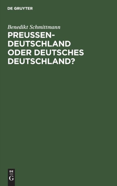 Preussen-Deutschland oder deutsches Deutschland?