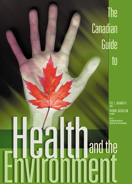 Canadian Guide to Health and the Environment