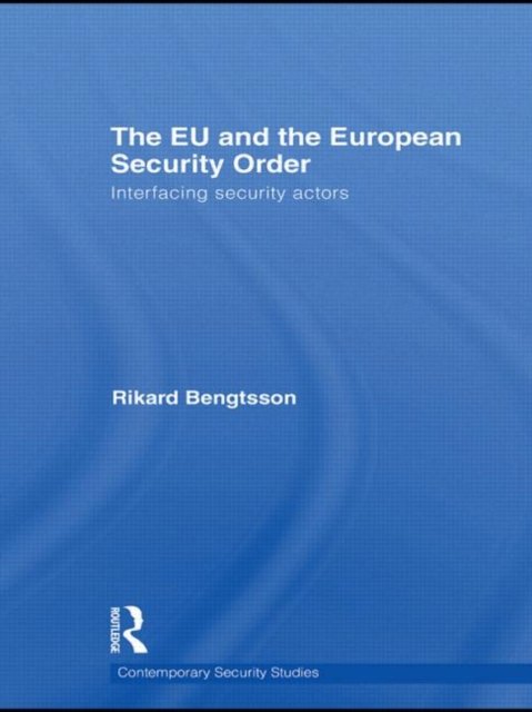 The EU and the European Security Order