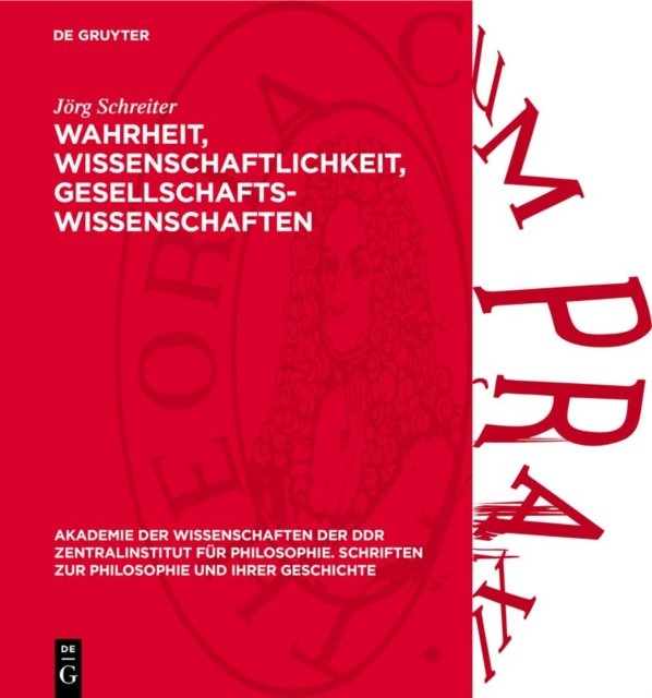 Wahrheit, Wissenschaftlichkeit, Gesellschaftswissenschaften