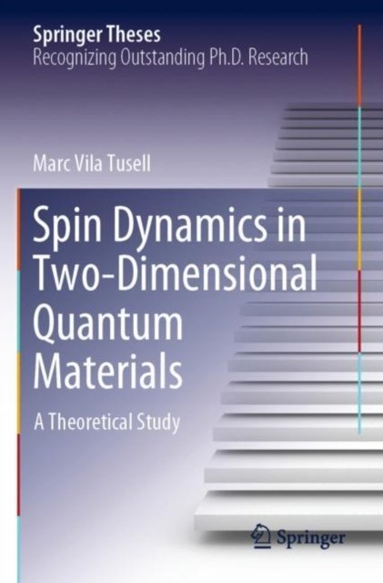 Spin Dynamics in Two-Dimensional Quantum Materials