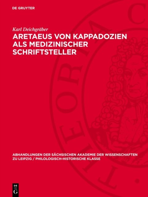 Aretaeus Von Kappadozien ALS Medizinischer Schriftsteller