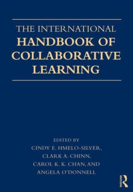 The International Handbook of Collaborative Learning