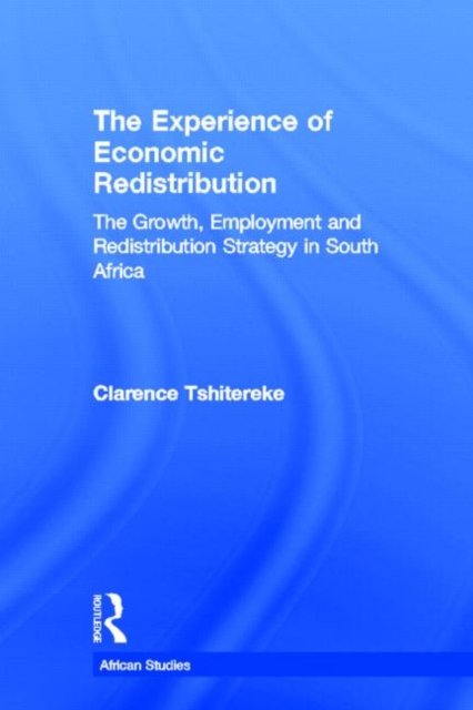 The Experience of Economic Redistribution