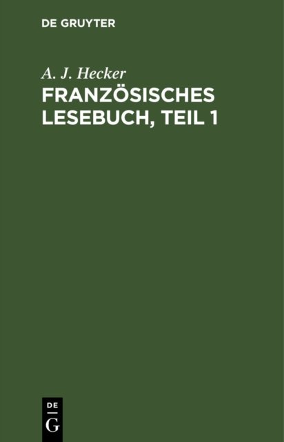Franzosisches Lesebuch, Teil 1