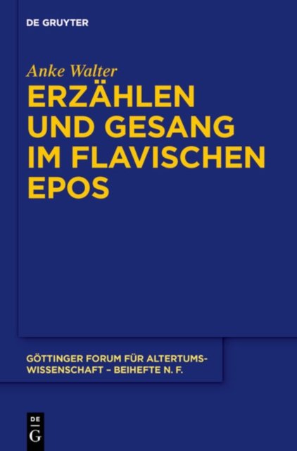 Erzahlen und Gesang im flavischen Epos