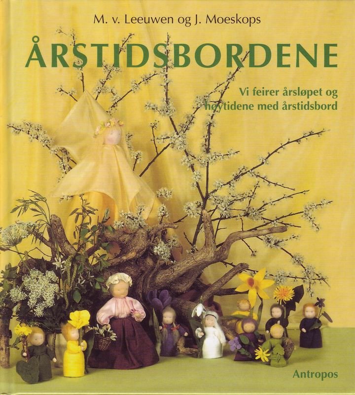Årstidsbordene - vi feirer årsløpet og høytidene med årstidsbord
