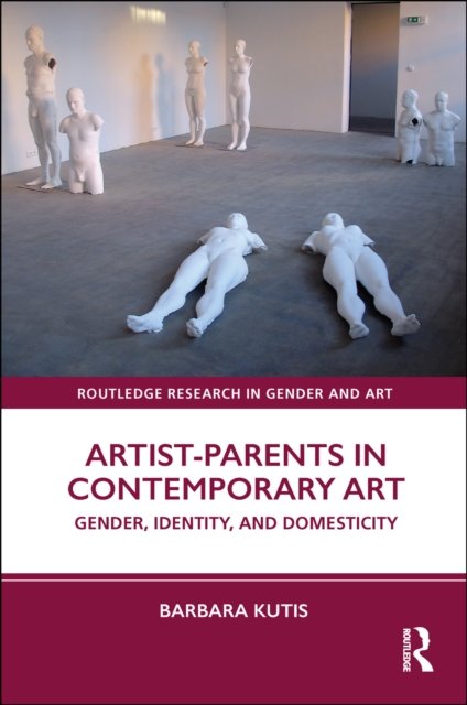 Artist-parents in Contemporary Art