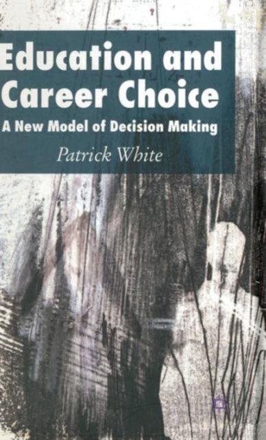 Education and Career Choice
