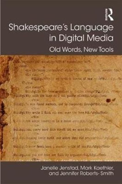 Shakespeare's Language in Digital Media