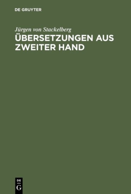 Ubersetzungen aus zweiter Hand