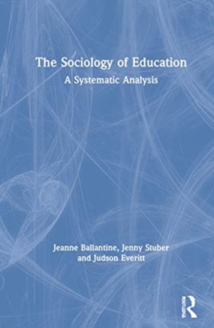 The Sociology of Education