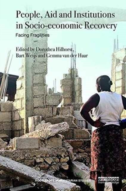 People, Aid and Institutions in Socio-economic Recovery