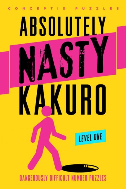 Absolutely Nasty® Kakuro Level One