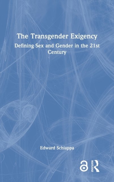 The Transgender Exigency