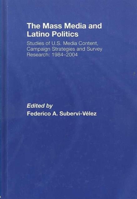 The Mass Media and Latino Politics