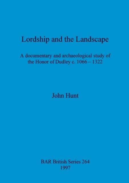 Lordship and the Landscape
