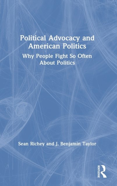 Political Advocacy and American Politics