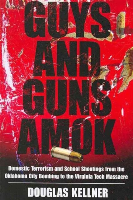 Guys and Guns Amok