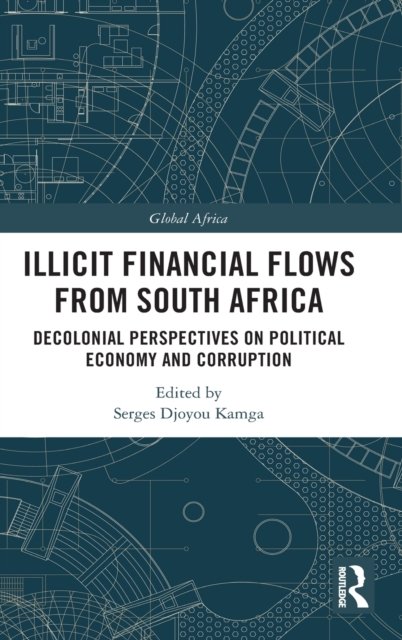 Illicit Financial Flows from South Africa