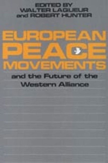 European Peace Movements and the Future of the Western Alliance