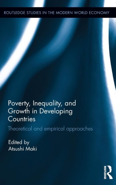 Poverty, Inequality and Growth in Developing Countries