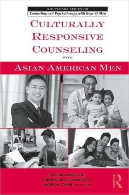 Culturally Responsive Counseling With Asian American Men
