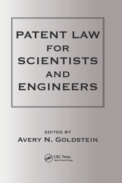 Patent Laws for Scientists and Engineers